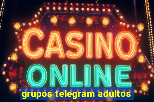 grupos telegram adultos